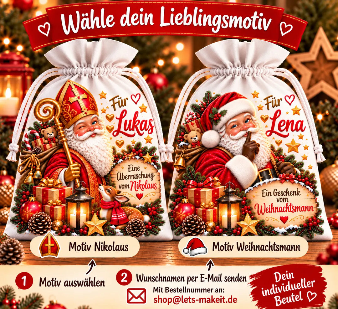 Geschenkbeutel mit Nikolausmotiv für Lukas und Weihnachtsmannmotiv für Lena. Wunschnamen mit Bestellnummer an shop@lets-makeit.de senden.