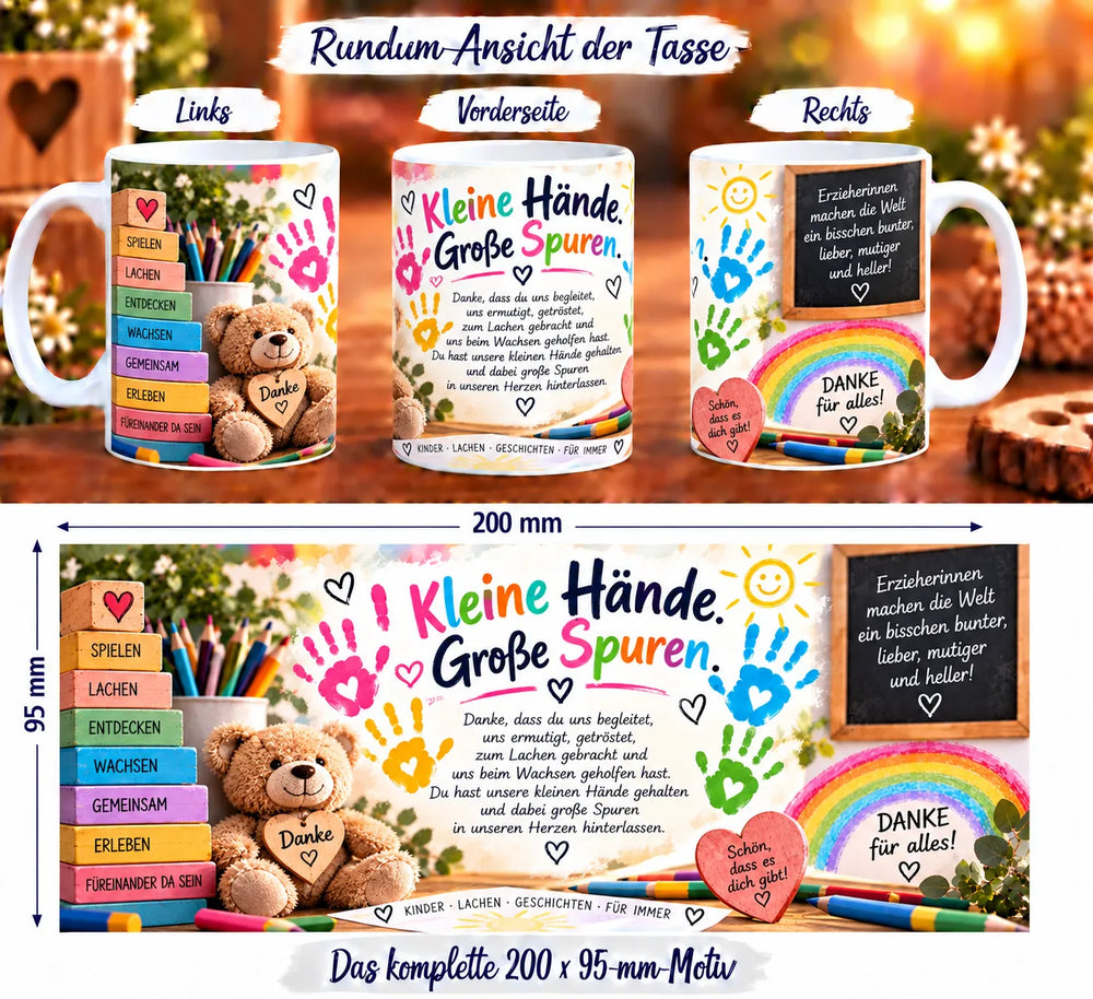 Erzieherinnen-Tasse aus drei Perspektiven und vollständiges Druckmotiv mit Dankestext, Teddybär, Regenbogen und Holzbausteinen